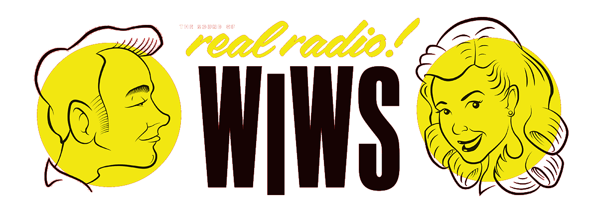 WIWS: The sound of real radio